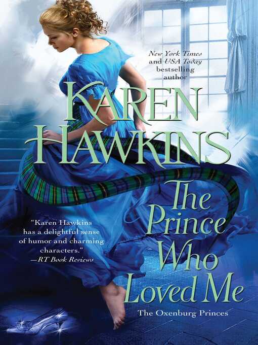 Title details for The Prince Who Loved Me by Karen Hawkins - Available